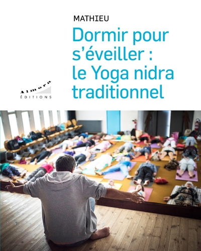 Dormir pour s'éveiller : le yoga nidra traditionnel - Image principale