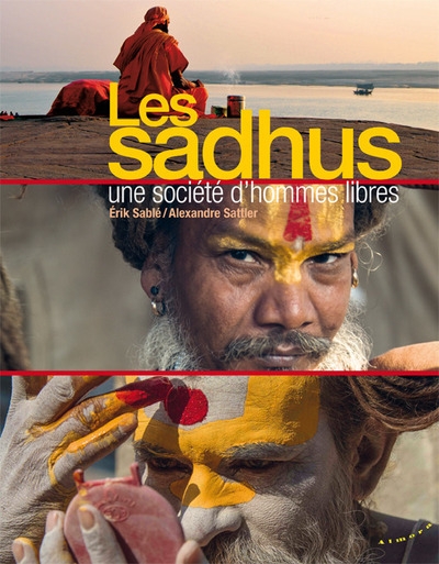 Les sadhus - une société d'hommes libres - Image principale