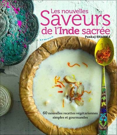 Les nouvelles saveurs de l'inde sacrée - Image principale