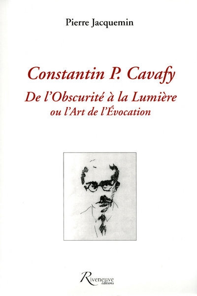 Constantin p.cavafy - de l'obscurité à la lumière ou l'art de l'évocation - Image principale