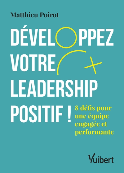 Développez votre leadership positif ! - Image principale