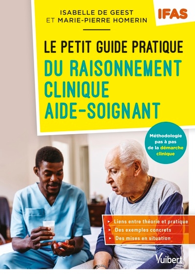 Le petit guide pratique du raisonnement clinique aide-soignant - ifas - Image principale