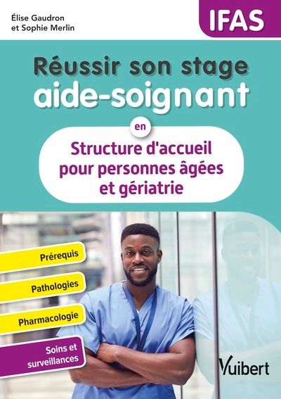 Réussir son stage aide-soignant en structure d'accueil pour personnes âgées et gériatrie - Image principale