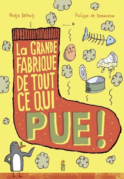 La grande fabrique de tout ce qui pue - Image principale
