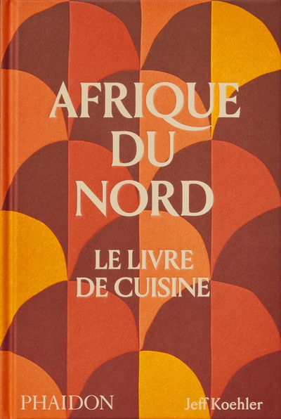 Afrique du nord le livre de cuisine - Image principale