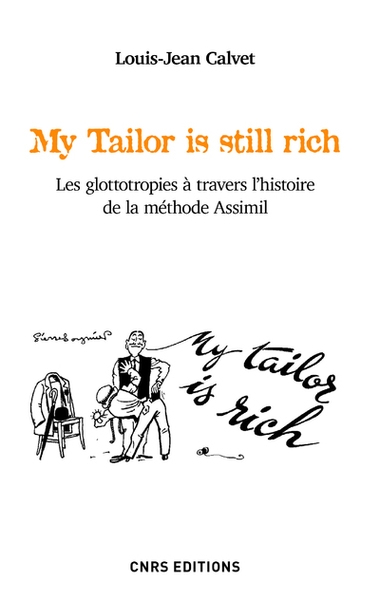 My tailor is still rich. les glottotropies à travers l'histoire de la méthode assimil - Image principale
