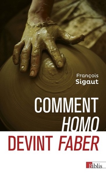 Comment homo devint faber - Image principale