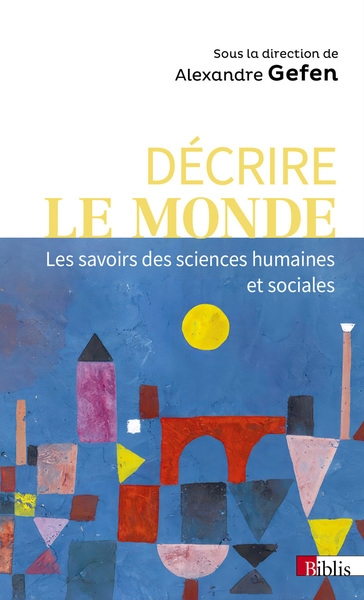 Décrire le monde - les savoirs des sciences humaines et sociales - Image principale
