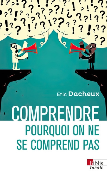 Comprendre pourquoi on ne se comprend pas - Image principale
