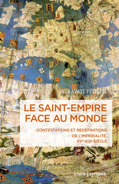 Le saint-empire face au monde - contestations et redéfinitions de l'impérialité xve-xixe siècle - Image principale