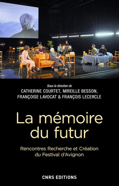La mémoire du futur - rencontres recherche et création du festival d'avignon - Image principale