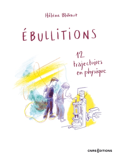 Ebullitions - 12 trajectoires en physique - Image principale