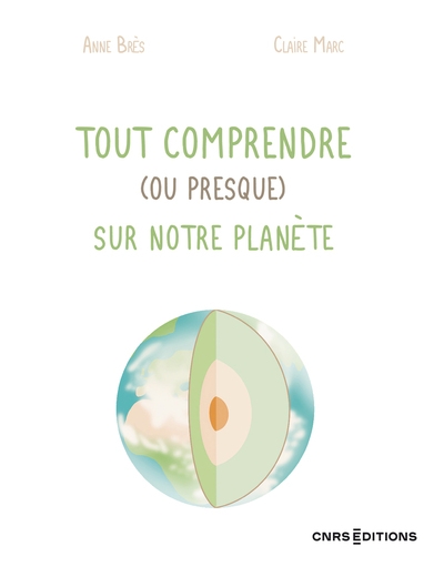 Tout comprendre (ou presque) sur notre planète - Image principale
