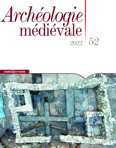 Archéologie médiévale 52 - 2022 - Image principale