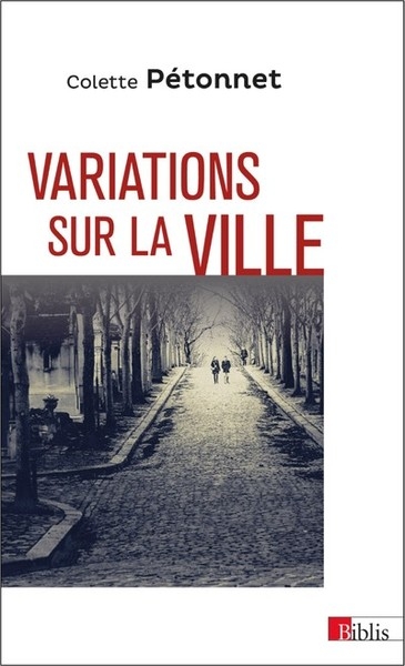 Variations sur la ville - textes et conférences d'ethnologie urbaine, 1970-2010 - Image principale
