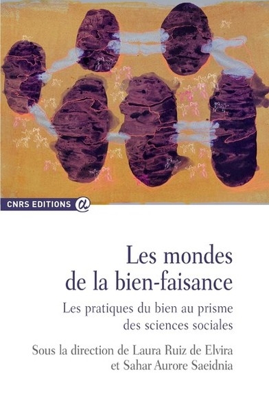 Les mondes de la bien-faisance - les pratiques du bien au prisme des sciences sociales - Image principale