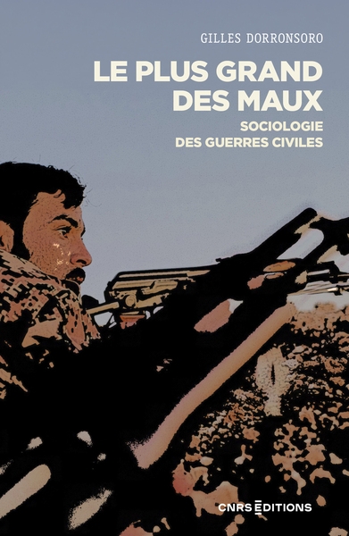 Le plus grand des maux - sociologie des guerres civiles - Image principale