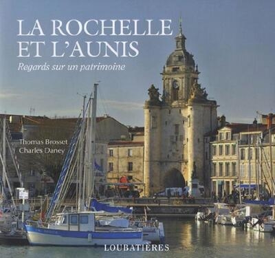 La rochelle et l'aunis - Image principale
