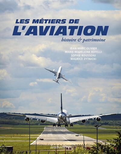 Les métiers de l'aviation, histoire et patrimoine - Image principale