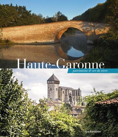 La haute-garonne, patrimoine et art de vivre - Image principale