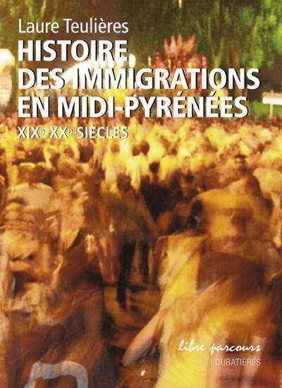 Histoire des immigrations en midi-pyrénées - Image principale