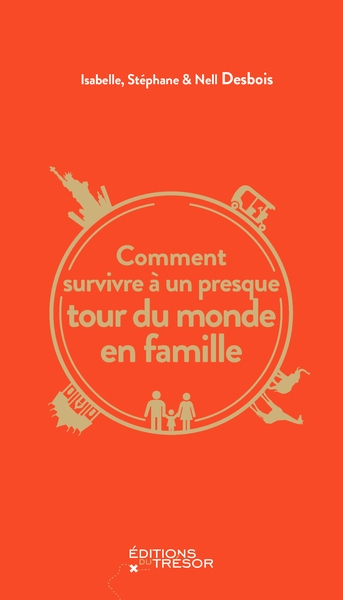 Comment survivre à un presque tour du monde en famille - Image principale
