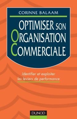 Optimiser son organisation commerciale - identifier et exploiter les leviers de performances - Image principale
