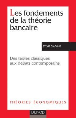 Les fondements de la théorie bancaire - des textes classiques aux débats contemporains - Image principale