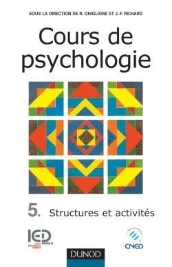 Cours de psychologie - tome 5 - structures et activités - Image principale