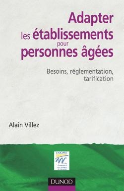 Adapter les établissements pour personnes âgées - besoins, réglementation, tarification - Image principale