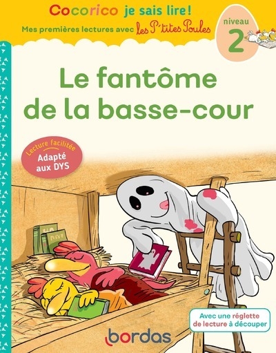 Cocorico je sais lire ! 1res lectures avec les p'tites poules-le fantôme de la basse-cour niveau2dys - Image principale