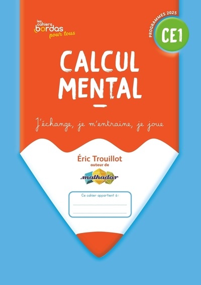 Cahiers bordas pour tous - calcul mental ce1 - 2025 - cahier - élève - Image principale