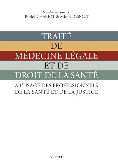 Traité de médecine légale et de droit de la santé - Image principale