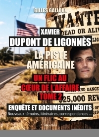 La piste américaine - xavier dupont de ligonnès : un flic au cœur de l'affaire - tome 2 - Image principale
