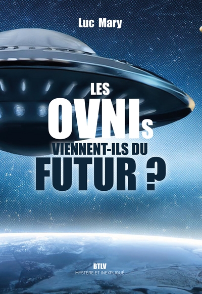 Les ovnis viennent-ils du futur ? - Image principale