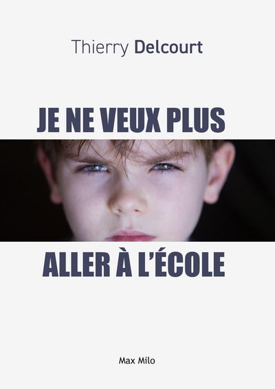 Je ne veux plus aller à l'école - Image principale