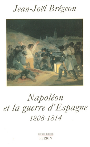Napoléon et la guerre d'espagne 1808-1814 - Image principale