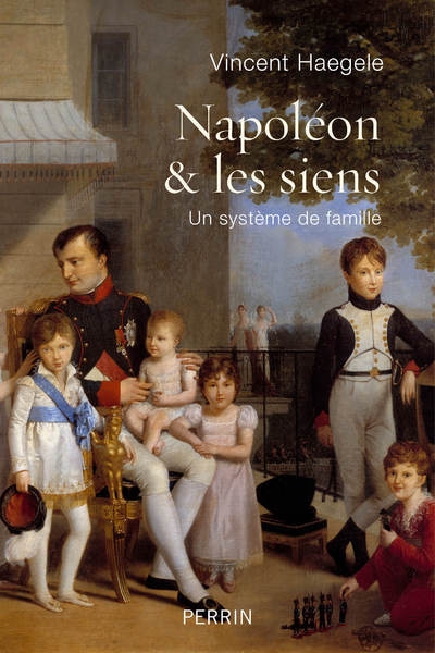 Napoléon & les siens - un système de famille - Image principale
