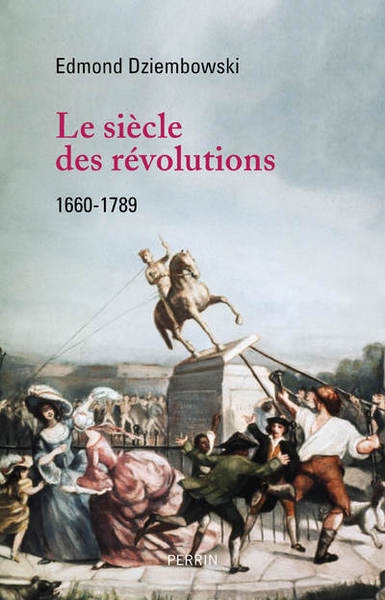 Le siècle des révolutions 1660-1789 - Image principale