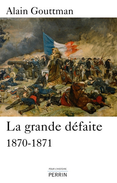 La grande défaite 1870-1871 - Image principale