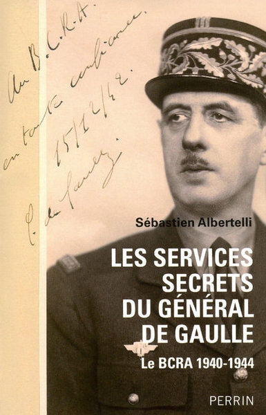 Les services secrets du général de gaulle le bcra, 1940-1944 - Image principale