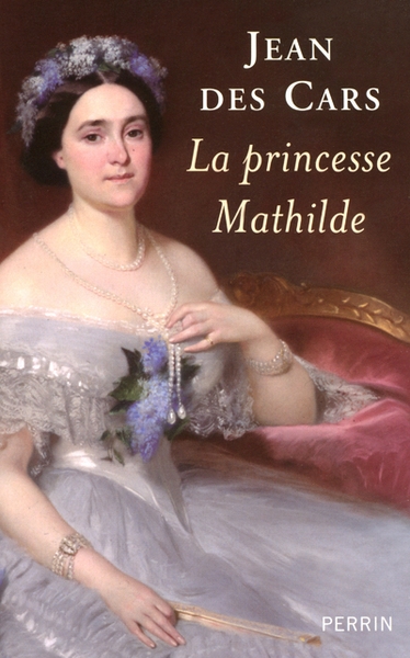 La princesse mathilde - l'amour, la gloire et les arts - Image principale