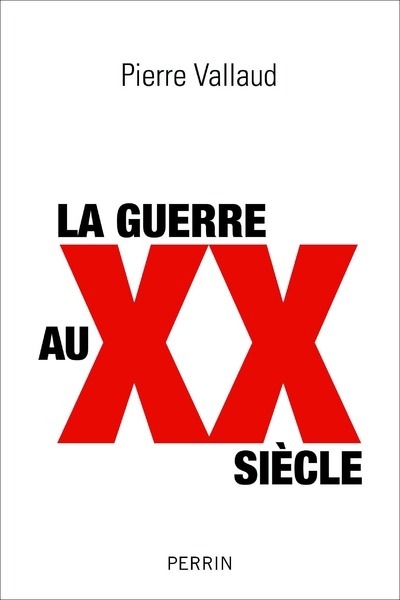 La guerre au xxe siècle - Image principale