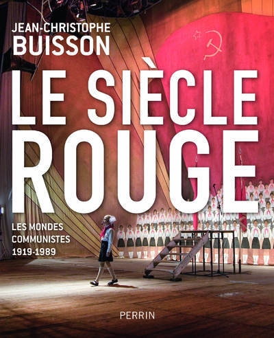 Le siècle rouge - les mondes communistes 1919-1989 - Image principale