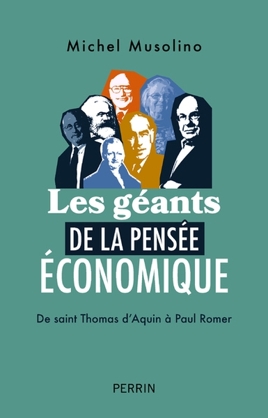 Les géants de la pensée économique - de saint thomas d'aquin à paul romer - Image principale