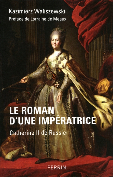Le roman d'une impératrice catherine ii de russie - Image principale