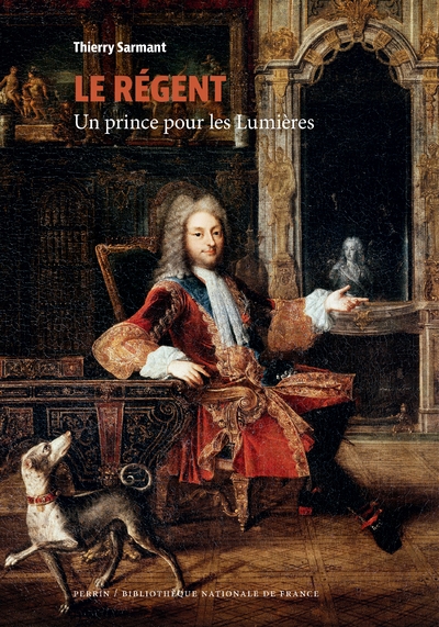 Le régent - un prince pour les lumières - Image principale