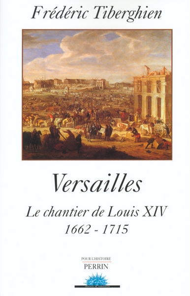 Versailles le chantier de louis xiv, 1662-1715 - Image principale