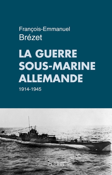 La guerre sous-marine allemande 1914-1945 - Image principale