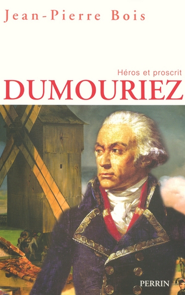 Dumouriez héros et proscrit - Image principale